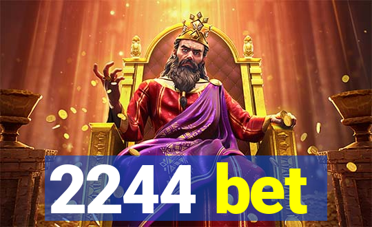 2244 bet